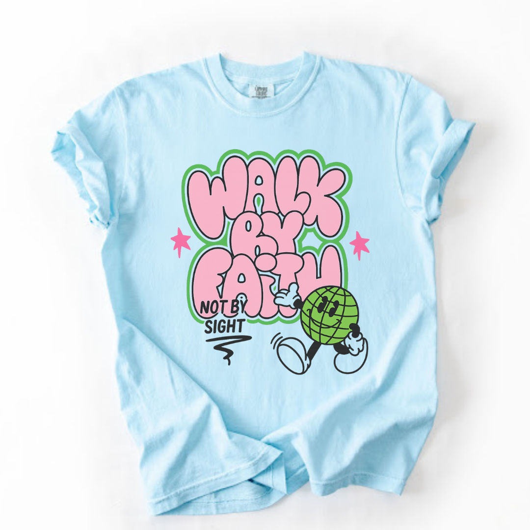 Walk By Faith