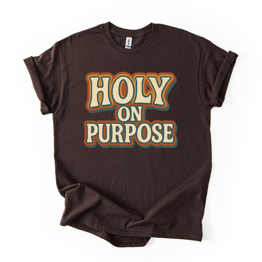 Holy on Purpose