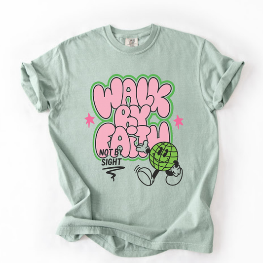 Walk By Faith