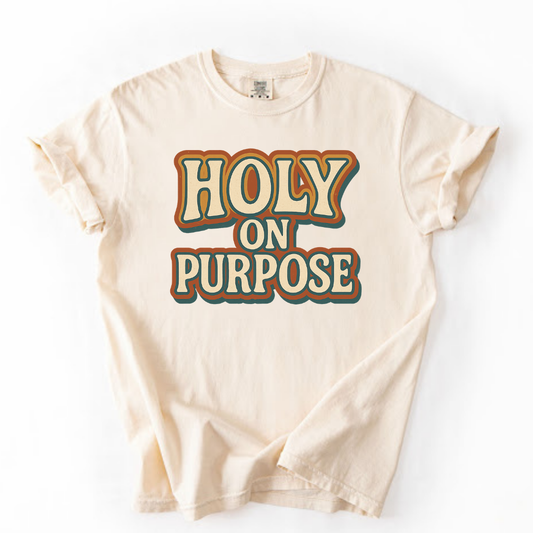 Holy on Purpose