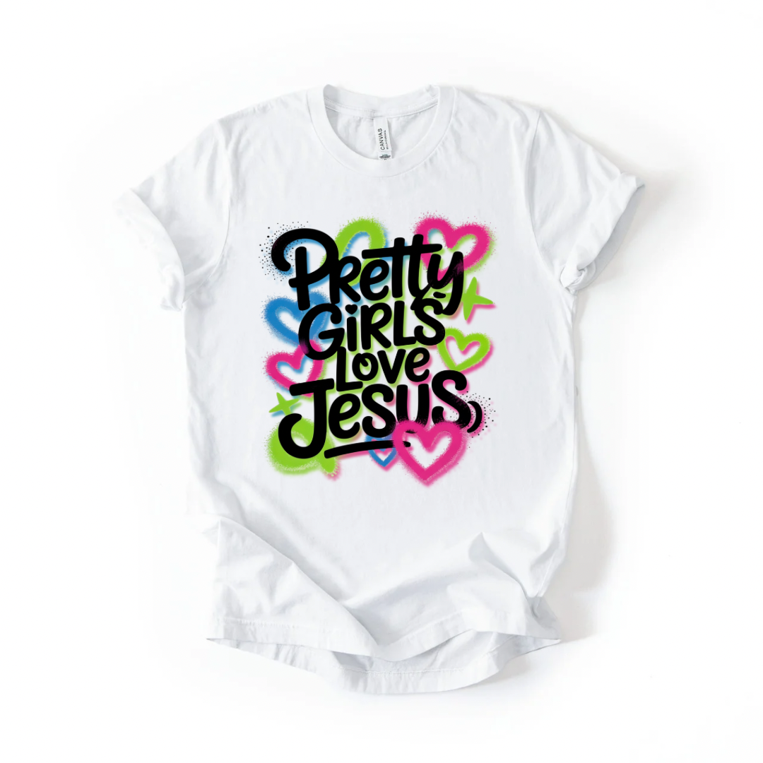 Pretty Girls Love Jesus